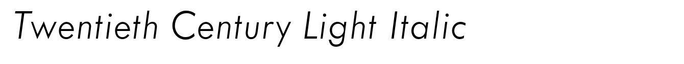 Twentieth Century Light Italic